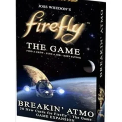 Board Games-Firefly: The Game - Breakin' Atmo Expansion - Your Source for Gaming Essentials